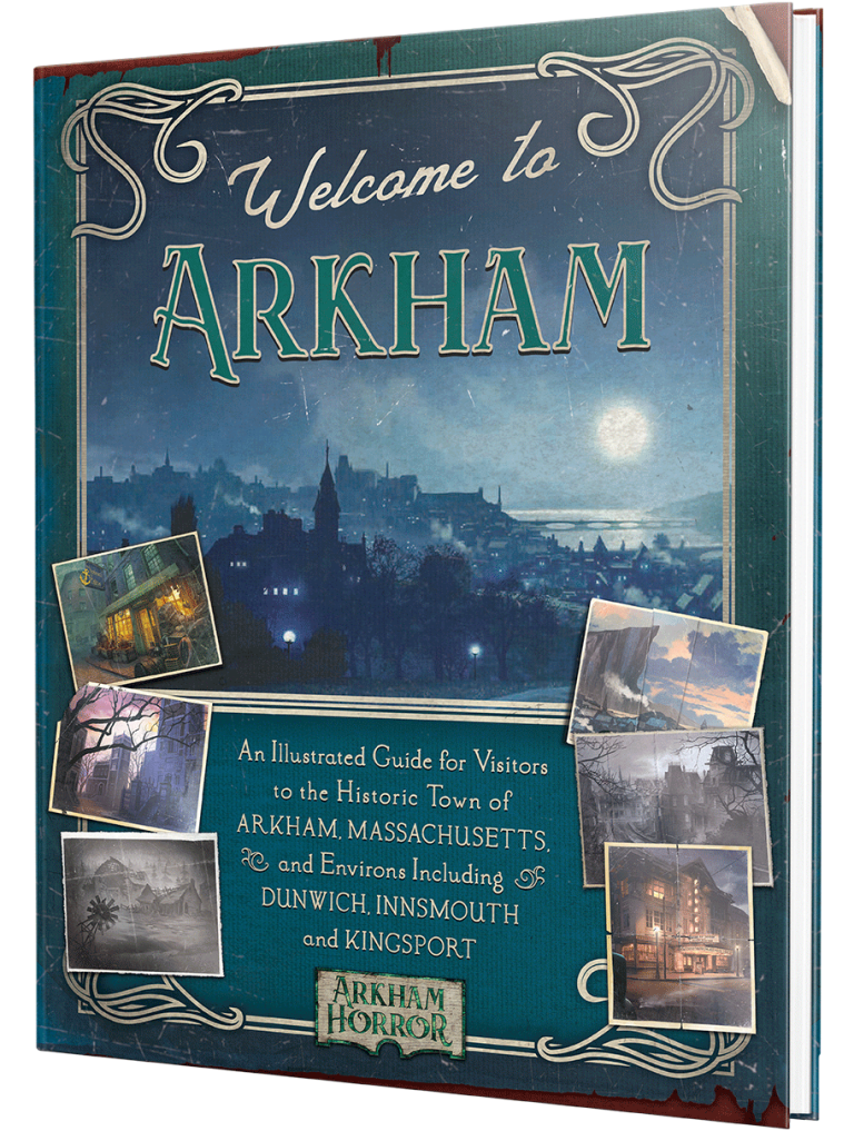 Welcome to Arkham: An Illustrated Guide For Visitors