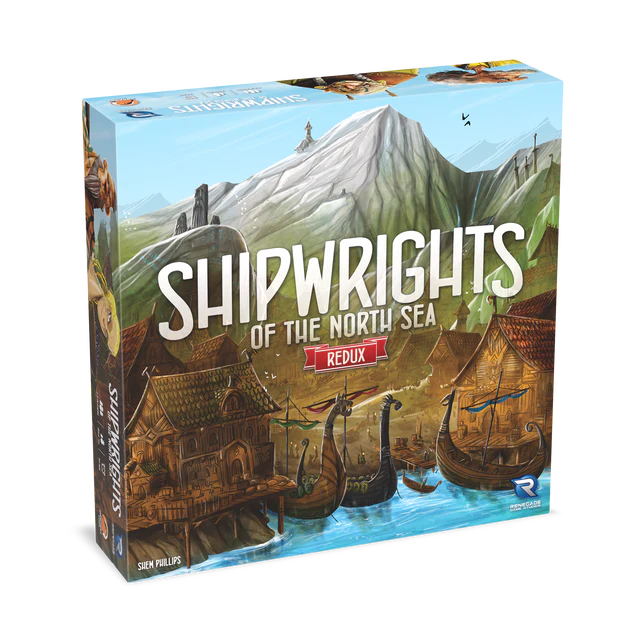 Shipwrights of the North Sea - Redux