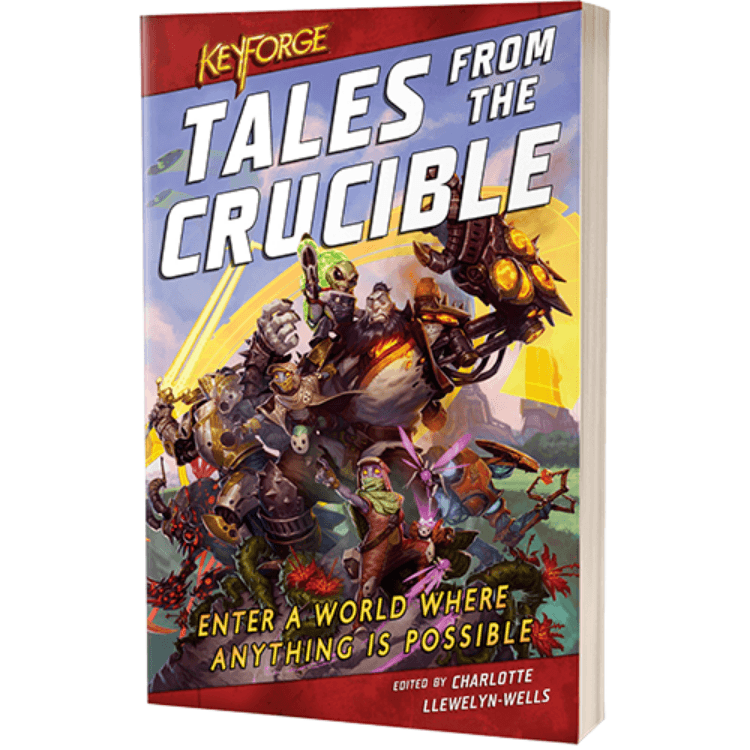 Tales from the Crucible: A Keyforge Anthology - Boardlandia